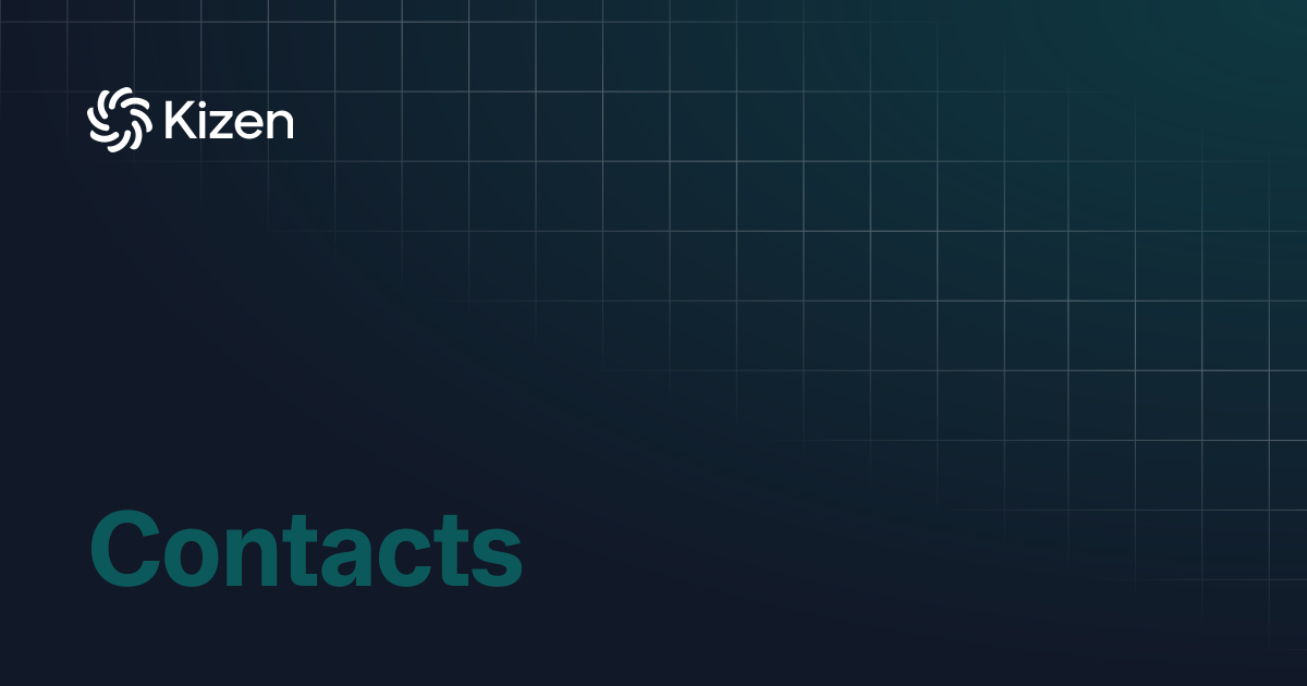 Contacts | Documentation | Kizen Developers