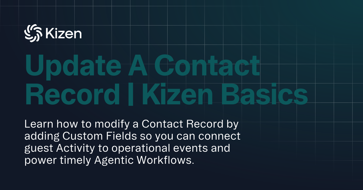 Update A Contact Record | Kizen Basics | Documentation | Kizen Developers