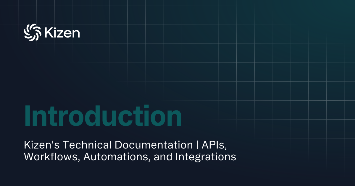 Introduction | Documentation | Kizen Developers