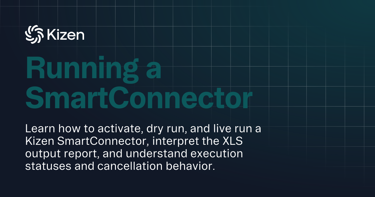 Running a SmartConnector | Documentation | Kizen Developers