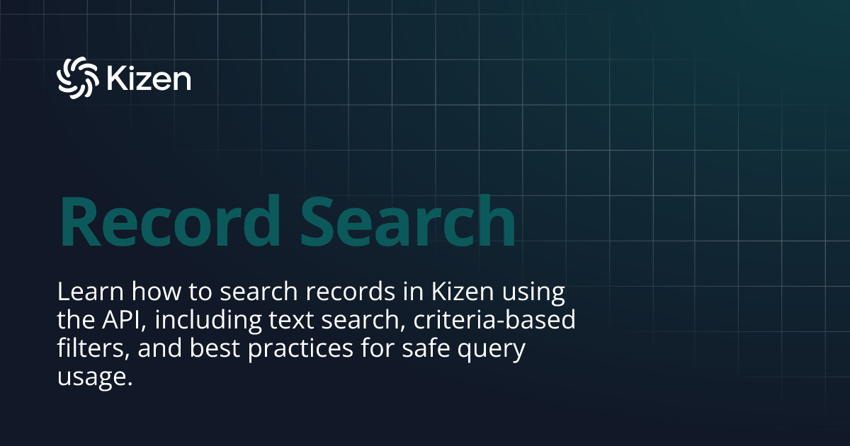 Record Search | Documentation | Kizen Developers