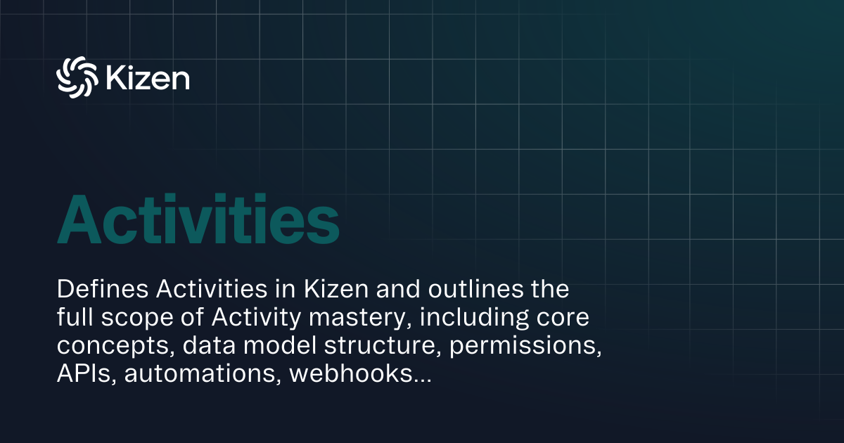 Activities | Documentation | Kizen Developers
